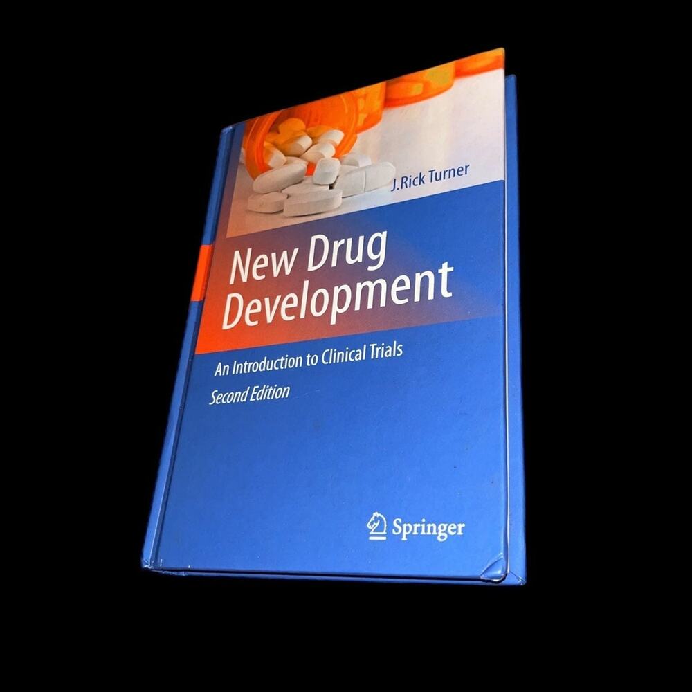 New Drug Development Second Edition Book Hardcover by J. Rick Turner